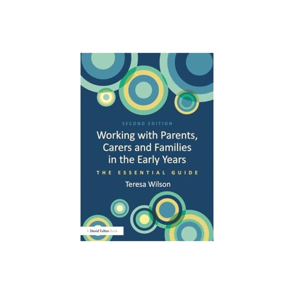 Working with Parents, Carers and Families in the Early Years (häftad, eng)