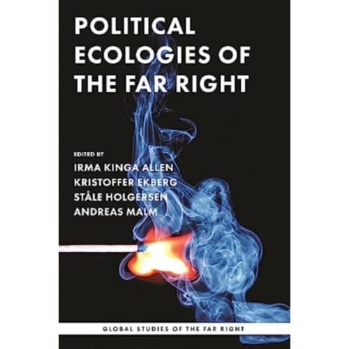 Political Ecologies of the Far Right (häftad, eng)