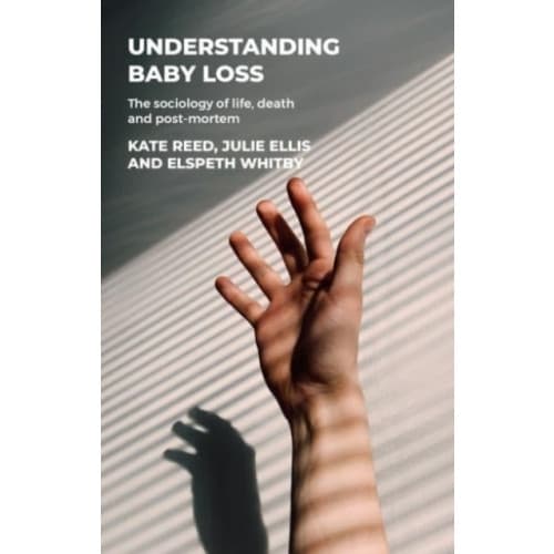 Understanding Baby Loss (inbunden, eng)
