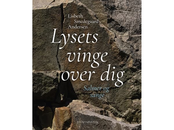 Lysets vinge over dig | Lisbeth Smedegaard Andersen