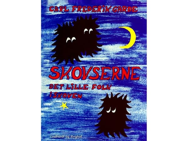 Skovserne - det lille folk i skoven | Carl Frederik Garde