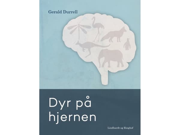 Dyr på hjernen | Gerald Durrell | Språk: Danska