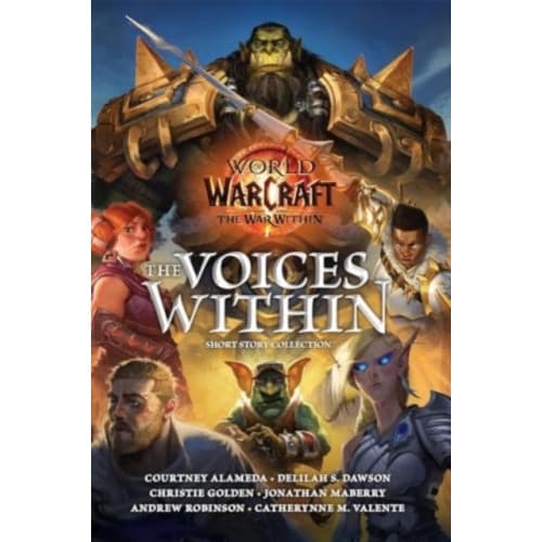 World of Warcraft: The Voices Within (Short Story Collection) (inbunden, eng)