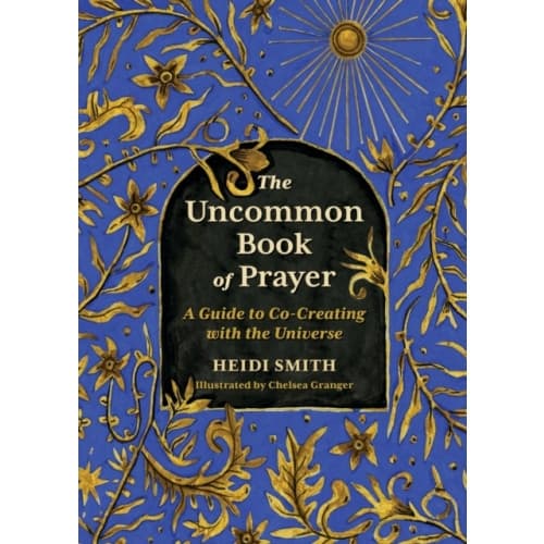 The Uncommon Book of Prayer (inbunden, eng)