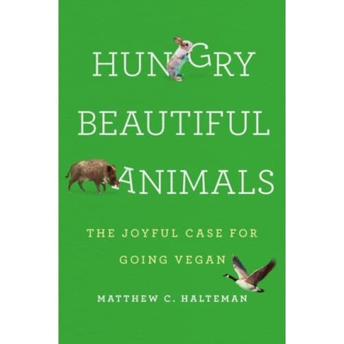 Hungry Beautiful Animals (inbunden, eng)