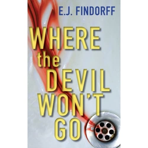 Where the Devil Won't Go (inbunden, eng)
