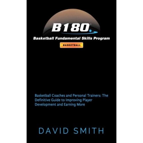 B180 Basketball Fundamental Skills Program (inbunden, eng)