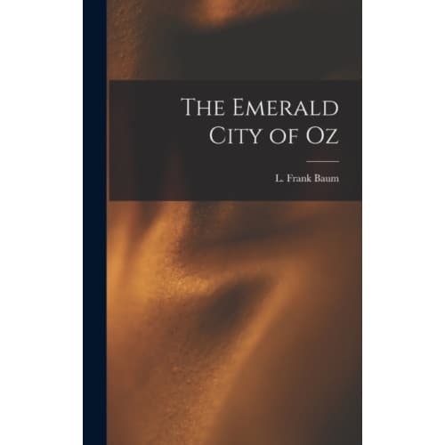 The Emerald City of Oz (inbunden, eng)