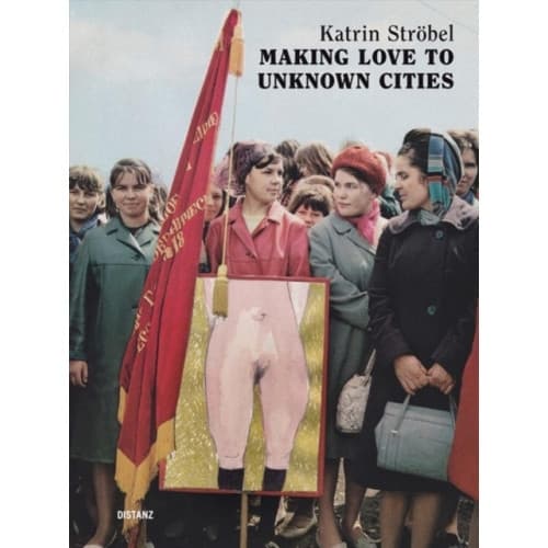 Making Love to Unknown Cities (häftad, eng)