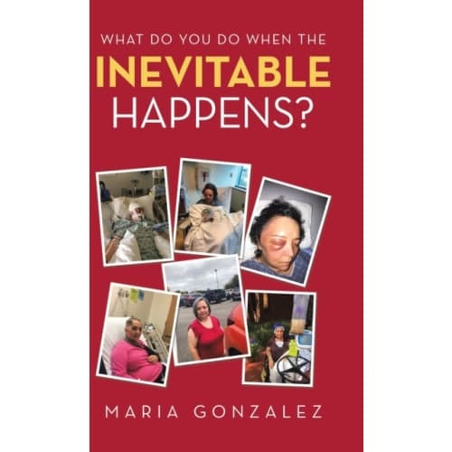 What Do You Do When the Inevitable Happens? (inbunden, eng)