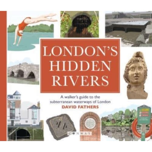 London's Hidden Rivers (häftad, eng)
