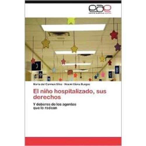 El Nino Hospitalizado, Sus Derechos (häftad, spa)