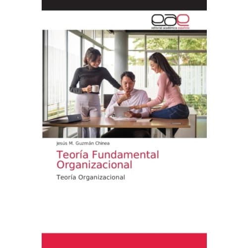 Teoria Fundamental Organizacional (häftad, spa)