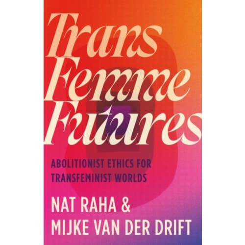 Trans Femme Futures (häftad, eng)