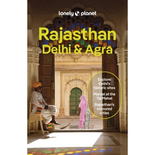 Lonely Planet Rajasthan, Delhi & Agra (häftad, eng)