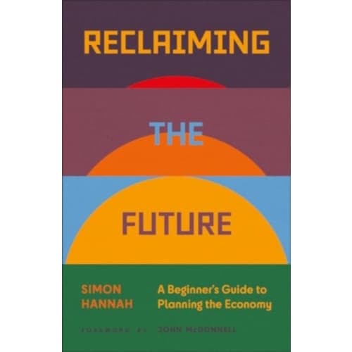 Reclaiming the Future (häftad, eng)