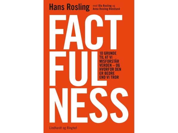 Factfulness | Hans Rosling;Anna Rosling Rönnlund;Ola Rosling