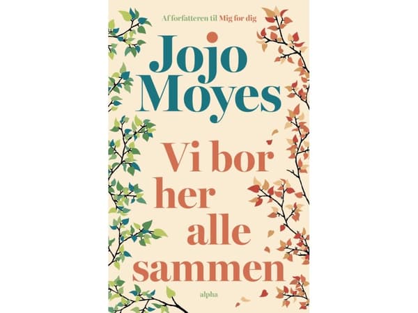 Vi bor her alle sammen | Jojo Moyes | Språk: Danska