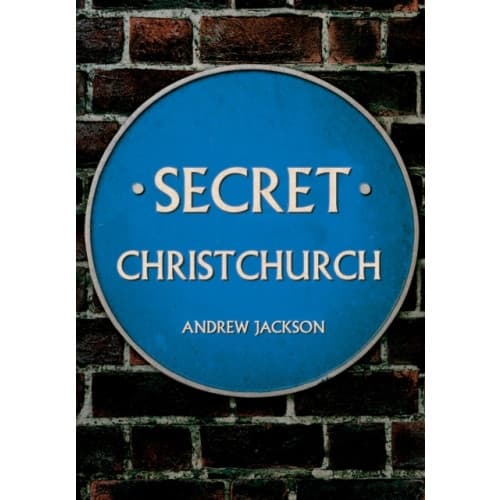 Secret Christchurch (häftad, eng)
