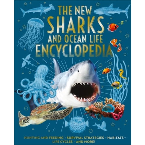 The New Sharks and Ocean Life Encyclopedia (inbunden, eng)
