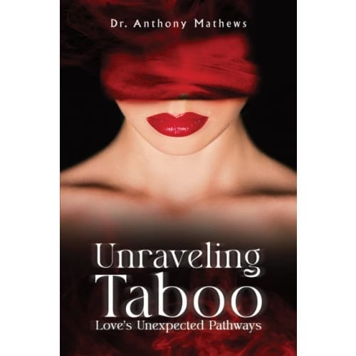 Unraveling Taboo: Love's Unexpected Pathways (häftad, eng)