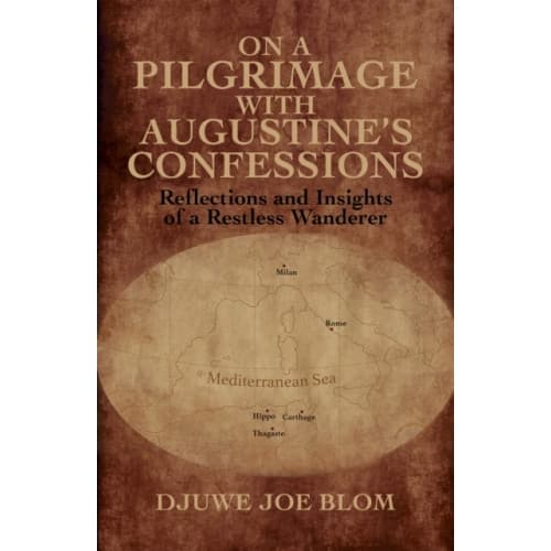 On a Pilgrimage with Augustine’s Confessions (häftad, eng)