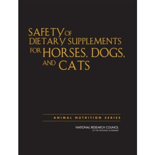 Safety of Dietary Supplements for Horses, Dogs, and Cats (inbunden, eng)
