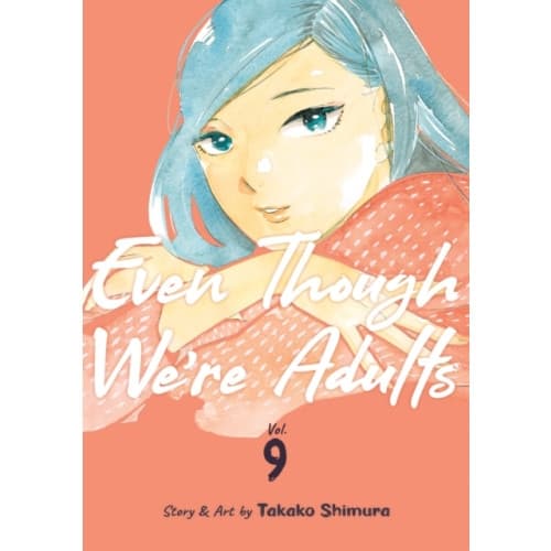 Even Though We're Adults Vol. 9 (häftad, eng)