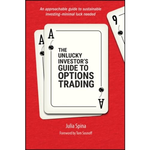 The Unlucky Investor's Guide to Options Trading (häftad, eng)
