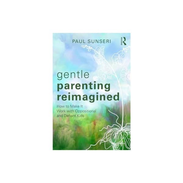 Gentle Parenting Reimagined (häftad, eng)