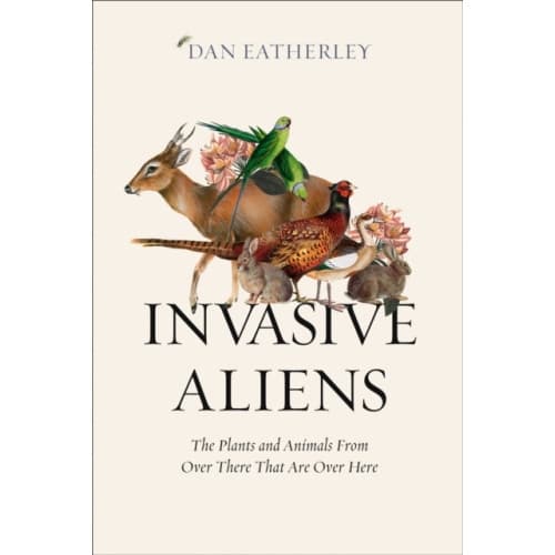 Invasive Aliens (inbunden, eng)
