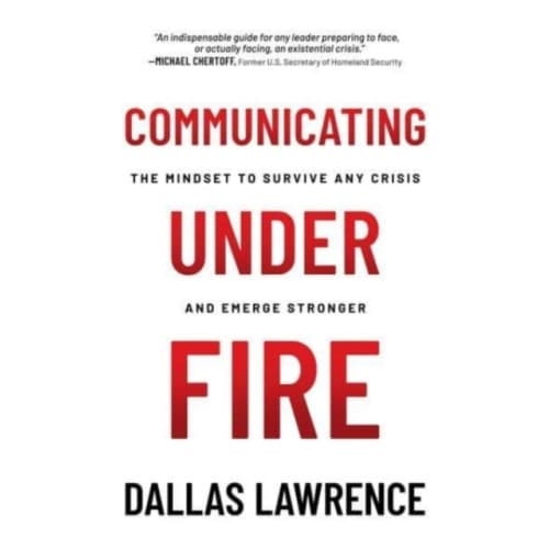 Communicating Under Fire (häftad, eng)