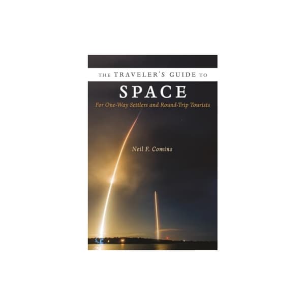 The Traveler's Guide to Space (häftad, eng)