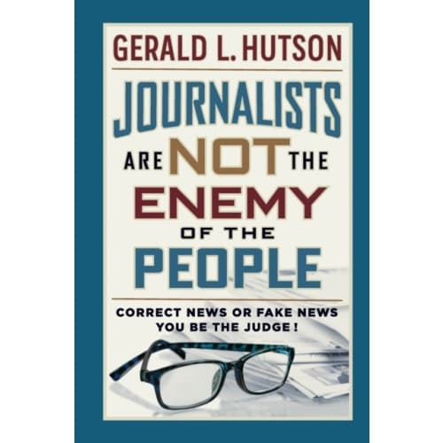 Journalists Are Not the Enemy of the People (häftad, eng)