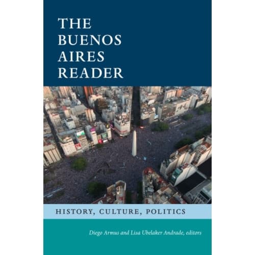 The Buenos Aires Reader (häftad, eng)