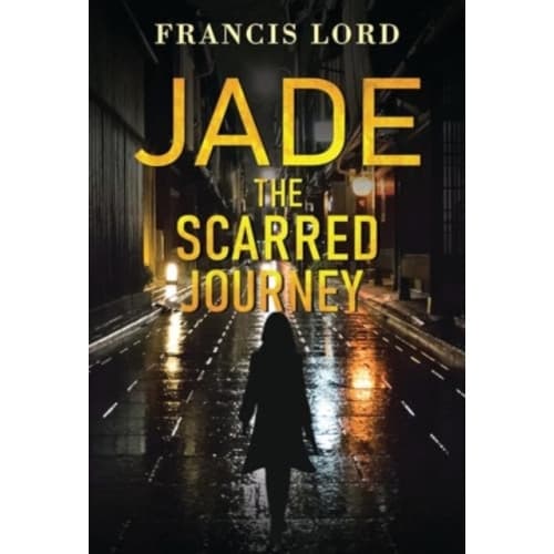 Jade The Scarred Journey (häftad, eng)