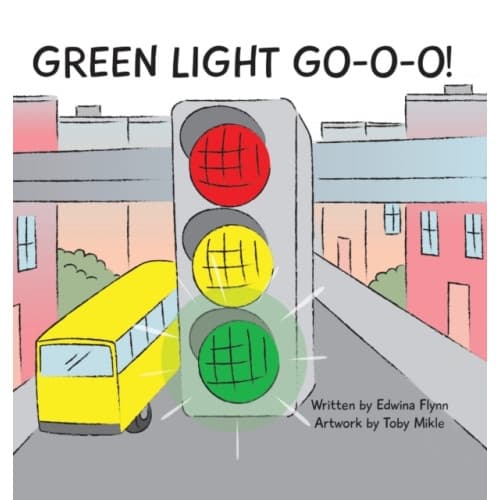 Green Light Go-O-O-O-O! (inbunden, eng)