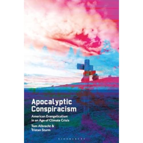 Apocalyptic Conspiracism (häftad, eng)