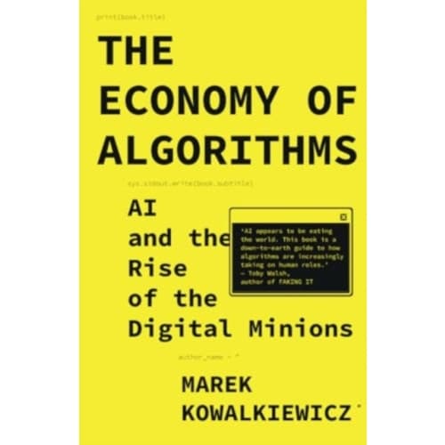The Economy of Algorithms (häftad, eng)