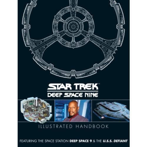 Star Trek: Deep Space 9 & The U.S.S Defiant Illustrated Handbook (inbunden, eng)