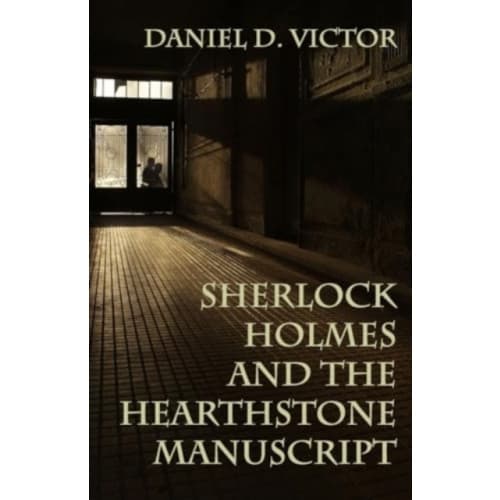 Sherlock Holmes and The Hearthstone Manuscript (häftad, eng)