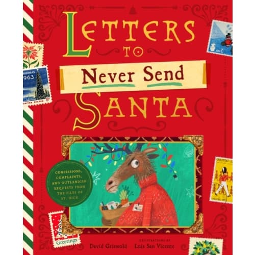 Letters to Never Send Santa (inbunden, eng)
