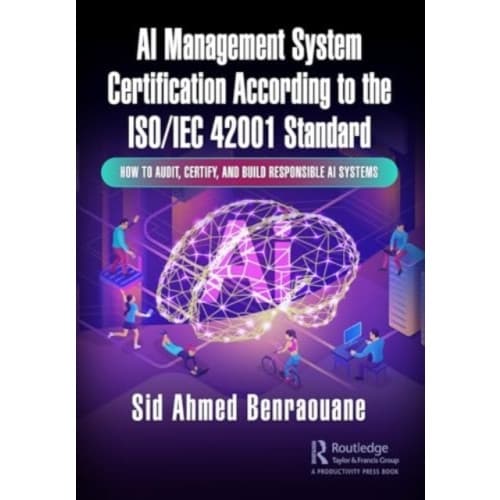 AI Management System Certification According to the ISO/IEC 42001 Standard (häftad, eng)