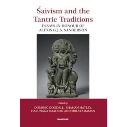 Saivism and the Tantric Traditions (inbunden, eng)