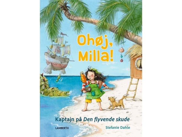 Ohøj, Milla! | Stefanie Dahle