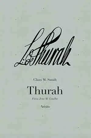 Thurah | Claus M. Smidt | Språk: Danska