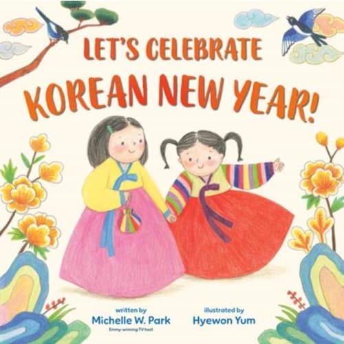 Let's Celebrate Korean New Year! (inbunden, eng)