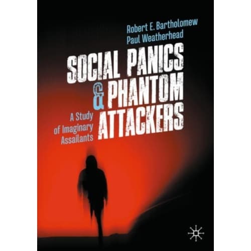 Social Panics & Phantom Attackers (häftad, eng)