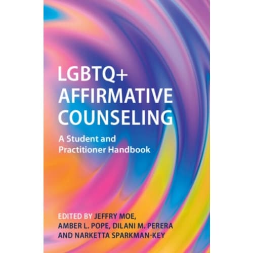 LGBTQ+ Affirmative Counseling (inbunden, eng)