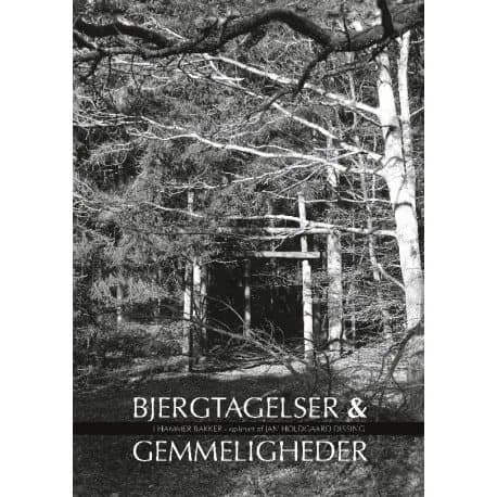 Bjergtagelser & gemmeligheder i Hammer Bakker | Jan Holdgaard Dissing